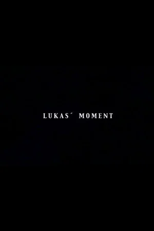Постер: Lukas' Moment