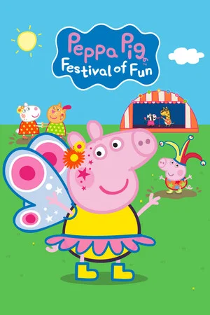 Постер: Peppa Pig: Festival of Fun