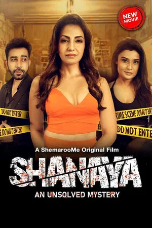 Постер: Shanaya - An Unsolved Mystery