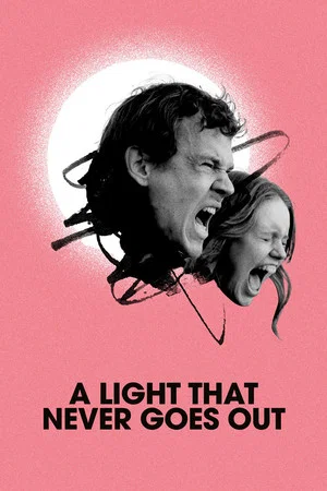 Постер: A Light That Never Goes Out