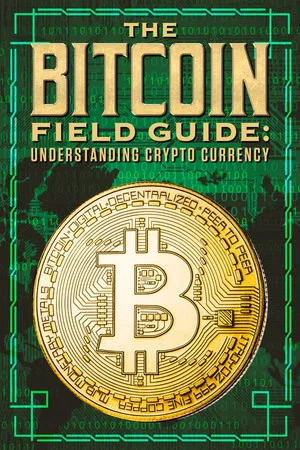 Постер: The Bitcoin Field Guide: Understanding Crypto Currency