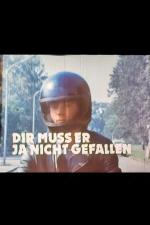 Постер: Dir muss er ja nicht gefallen