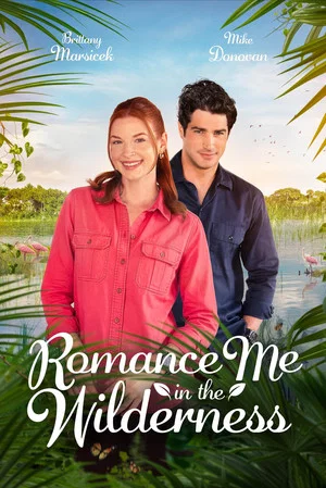 Постер: Romance Me in the Wilderness