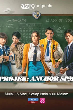 Постер: Projek Anchor SPM