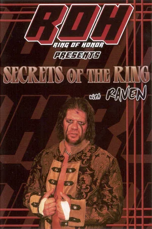 Постер: Secrets of The Ring w/ Raven Vol. 1