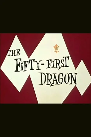 Постер: The Fifty-First Dragon
