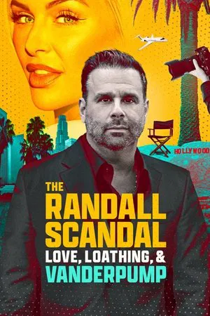 Постер: The Randall Scandal: Love, Loathing, and Vanderpump