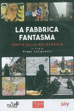 Постер: La fabbrica fantasma - Verità sulla mia Bambola