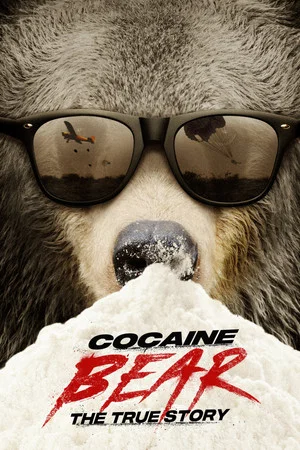 Постер: Cocaine Bear: The True Story