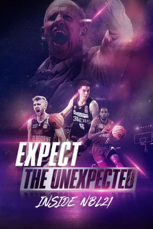 Постер: Expect the Unexpected: Inside NBL 21