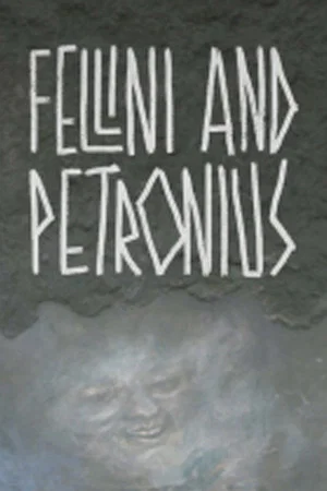 Постер: Fellini and Petronius