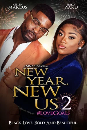 Постер: New Year, New Us 2: #LoveGoals
