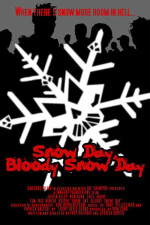 Постер: Snow Day, Bloody Snow Day