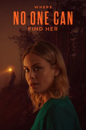 Постер: Where No One Can Find Her