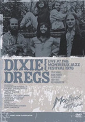 Постер: Dixie Dregs: Live at the Montreux Jazz Festival 1978