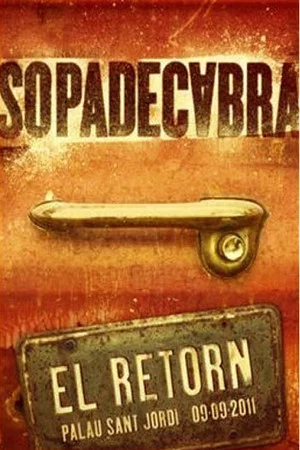 Постер: Sopa de Cabra - El retorn