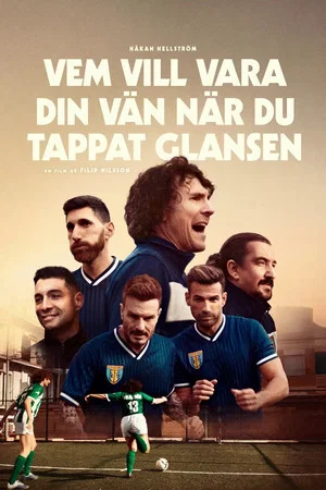 Постер: Vem vill vara din vän när du tappat glansen