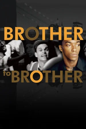 Постер: Brother to Brother