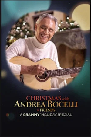 Постер: Christmas with Andrea Bocelli & Friends: A Grammy Holiday Special