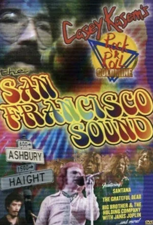 Постер: Rock ‘N’ Roll Goldmine: The San Francisco Sound