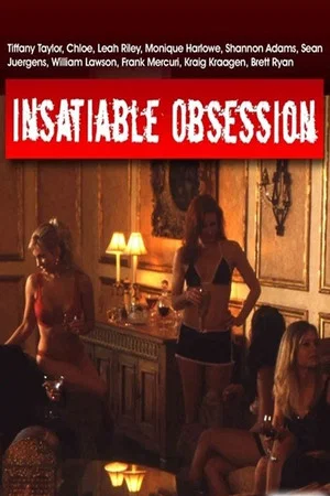 Постер: Insatiable Obsession