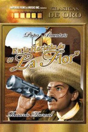 Постер: En la Hacienda de la Flor