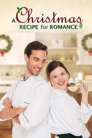 Постер: A Christmas Recipe for Romance