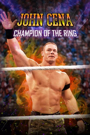 Постер: John Cena: Champion of the Ring