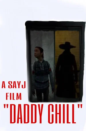 Постер: Daddy, Chill!