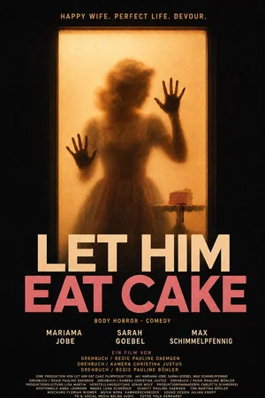 Постер: Let Him Eat Cake