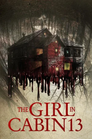 Постер: The Girl in Cabin 13