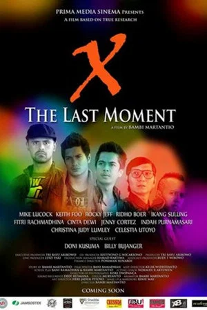 Постер: X- The Last Moment