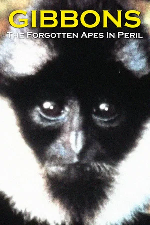 Постер: Gibbons: The Forgotten Apes In Peril
