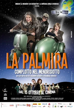 Постер: La Palmira: Complotto nel Mendrisiotto