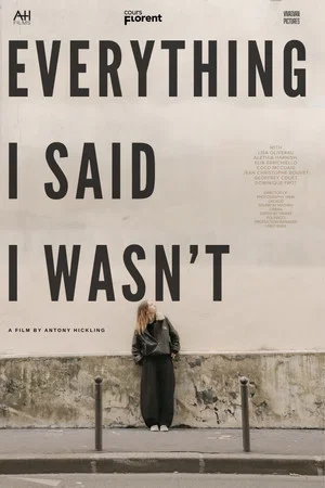 Постер: Everything I Said I Wasn't