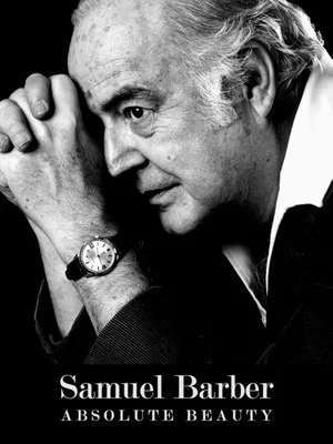 Постер: Samuel Barber: Absolute Beauty