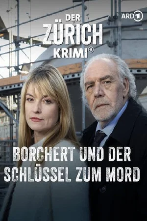 Постер: Der Zürich-Krimi: Borchert und der Schlüssel zum Mord