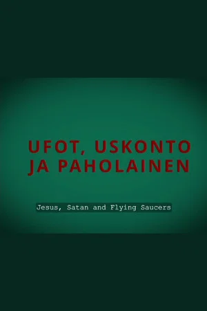 Постер: Jesus, Satan and Flying Saucers