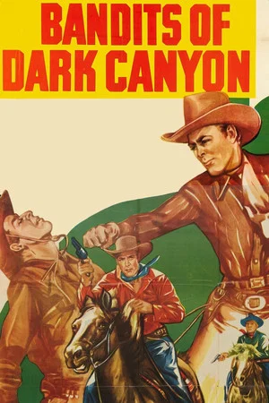 Постер: Bandits of Dark Canyon