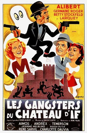 Постер: Les Gangsters du château d'If