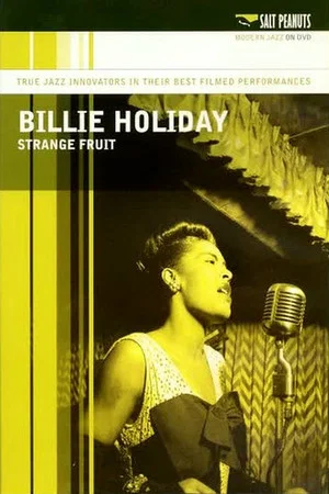 Постер: Billie Holiday: Strange Fruit
