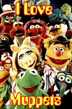Постер: I Love Muppets