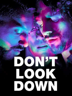 Постер: Don't Look Down