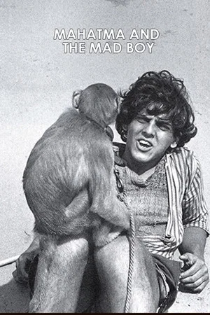 Постер: Mahatma and the Mad Boy