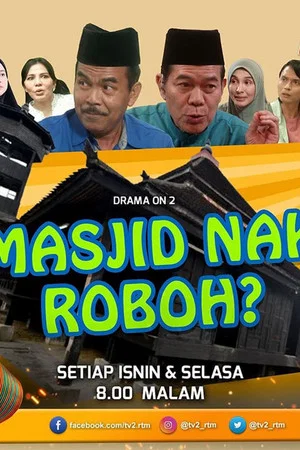 Постер: Masjid Nak Roboh
