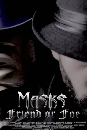 Постер: Masks | Friend or Foe