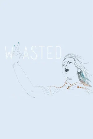 Постер: Wasted