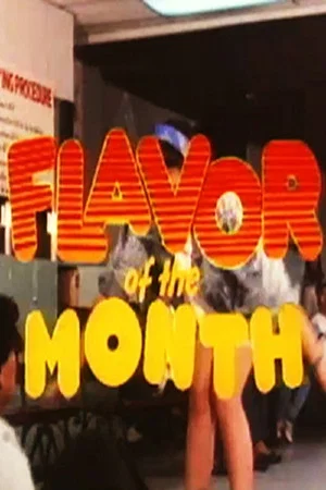 Постер: Flavor of the Month