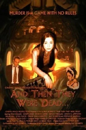 Постер: And Then They Were Dead...