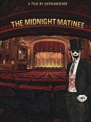 Постер: The Midnight Matinee